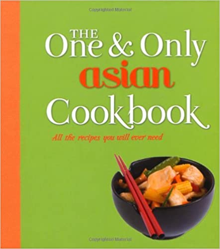 THE ONE AND ONLY: ASIAN COOKBOOK