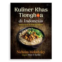 Kuliner Khas Tionghoa di Indonesia : Rahasia Resep & Kisah di Baliknya